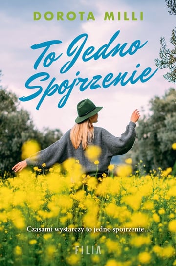 To jedno spojrzenie - ebook epub Milli Dorota