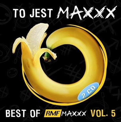 To Jest Maxxx: The Best Of RMF Maxxx. Volume 5 Various Artists