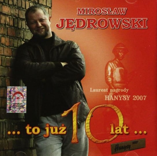 To Już 10 Lat Jędrowski Mirosław