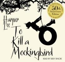 To Kill a Mockingbird. 50th Anniversary Edition Lee Harper