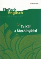 To Kill a Mockingbird Lee Harper, Frenken Wiltrud, Luz Angela, Prischtt Brigitte