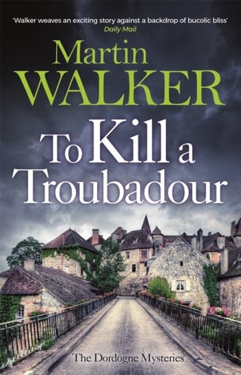 To Kill a Troubadour Walker Martin