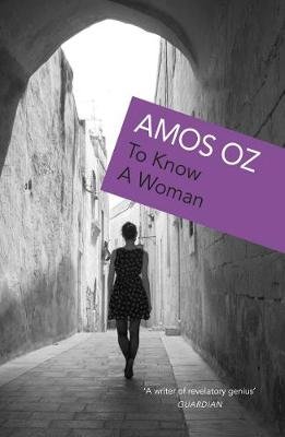 TO KNOW A WOMAN Oz Amos