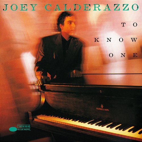 To Know One Joey Calderazzo