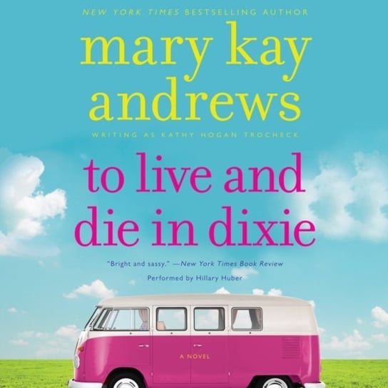 To Live and Die in Dixie Andrews Mary Kay