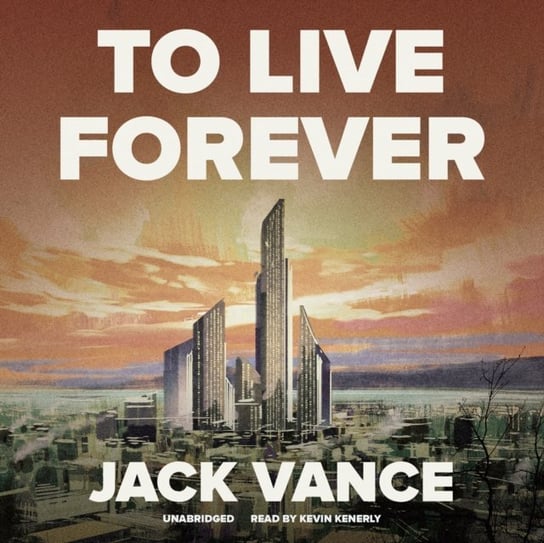 To Live Forever Vance Jack