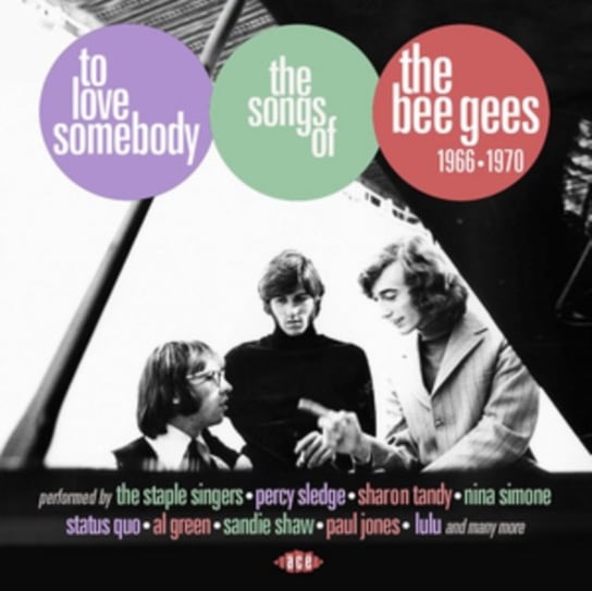 To Love Somebody-The Songs Of The Bee Gees 1966- Various Artists