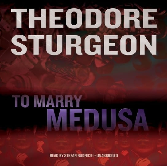 To Marry Medusa Sturgeon Theodore