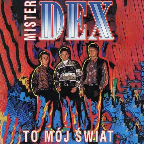 To mój świat Mister Dex