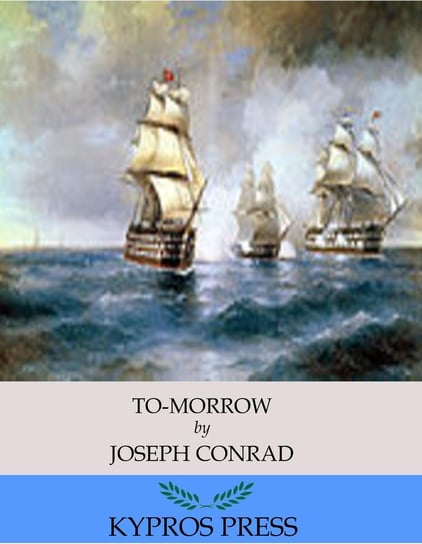 To-morrow Conrad Joseph