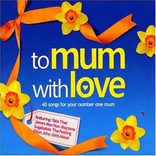 To Mum With Love Various Artists