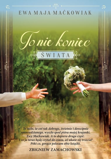 To nie koniec świata Maćkowiak Ewa Maja