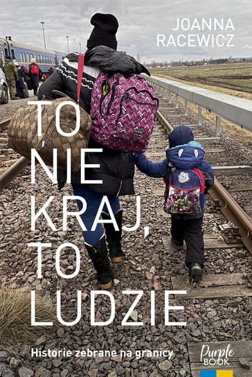 To nie kraj, to ludzie Racewicz Joanna