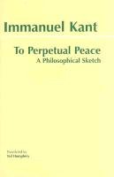 To Perpetual Peace Kant Immanuel
