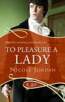 To Pleasure a Lady: A Rouge Regency Romance Jordan Nicole
