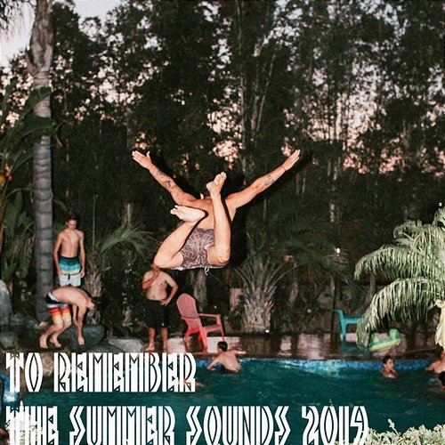 To remember the sounds of summer 2019 Various Artists