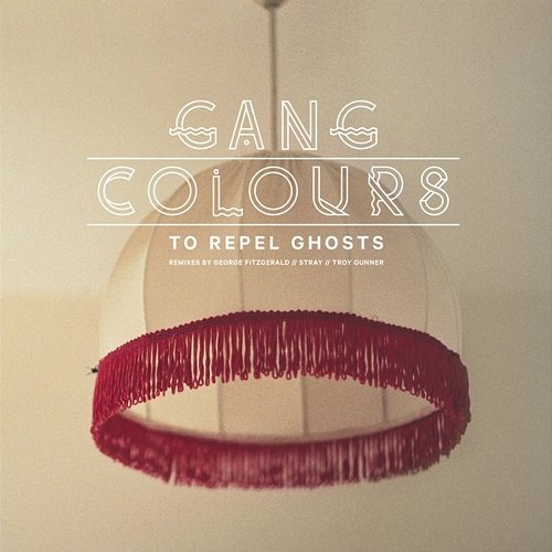 To Repel Ghosts Gang Colours