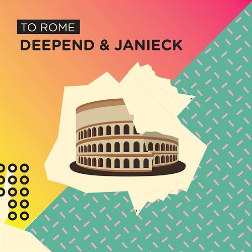 To Rome Deepend