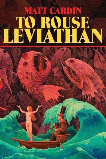 To Rouse Leviathan Cardin Matt