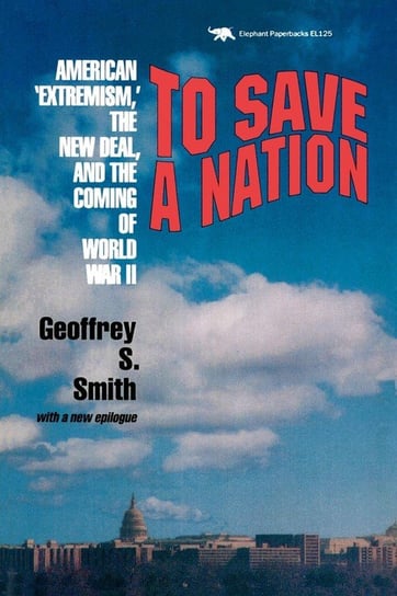 To Save a Nation Smith Geoffrey S.