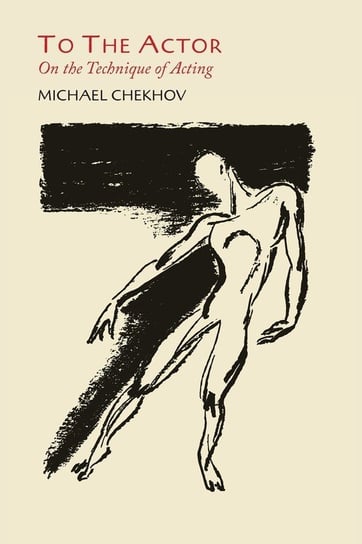 To the Actor Chekhov Michael