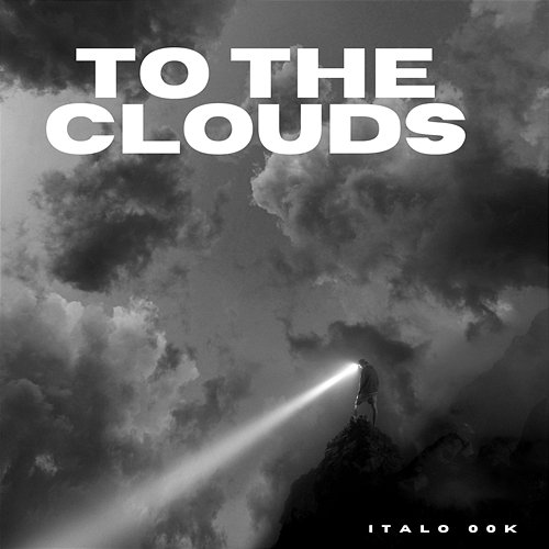 To the Clouds Italo 00K