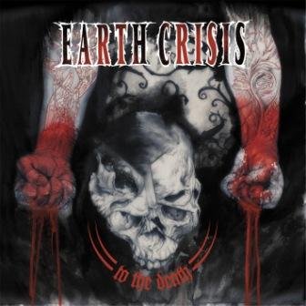 To The Death Earth Crisis