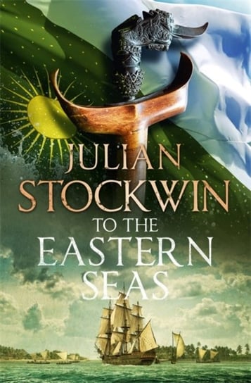 To the Eastern Seas Julian Stockwin