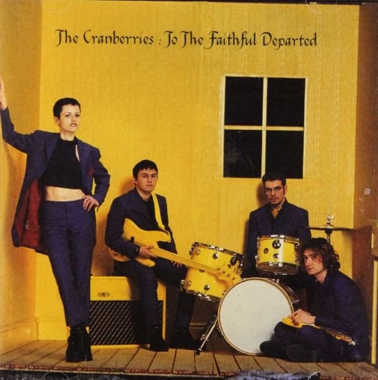 To the Faithful Departed The Cranberries