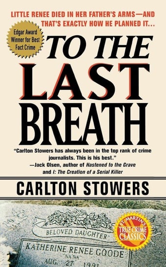 To the Last Breath Stowers Carlton
