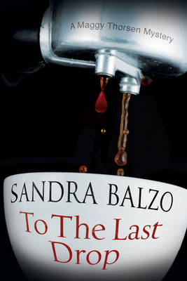 To the Last Drop Balzo Sandra
