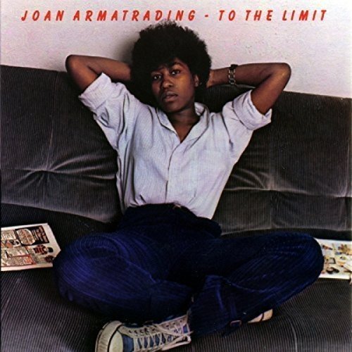 To the Limit Joan Armatrading
