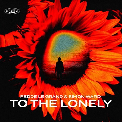To The Lonely Fedde Le Grand, Simon Ward