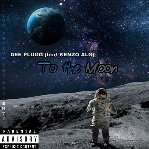 To the Moon Dee Plugg feat. Kenzo ALG