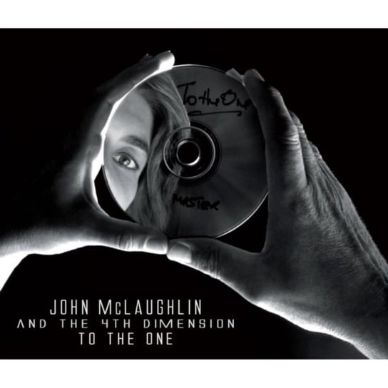 To the One John McLaughlin and the 4th Dimension