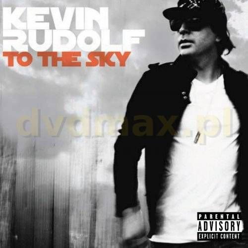 To The Sky Rudolf Kevin