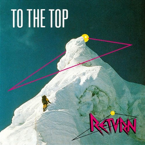 To The Top Return