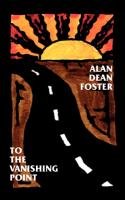 To the Vanishing Point Foster Alan Dean