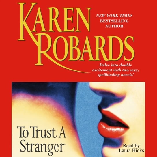 To Trust A Stranger Robards Karen