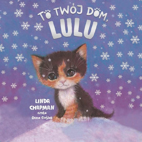 To twój domu, Lulu. Tom 3 - audiobook Chapman Linda