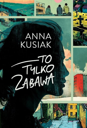 To tylko zabawa - ebook mobi Kusiak Anna