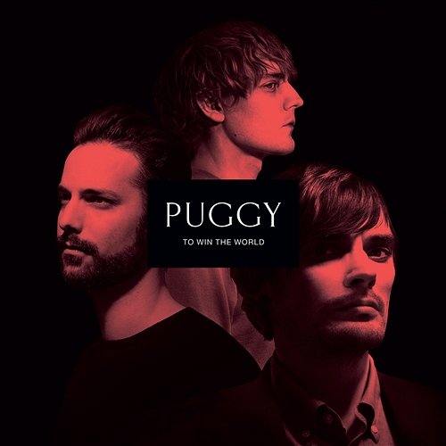 To Win The World Puggy