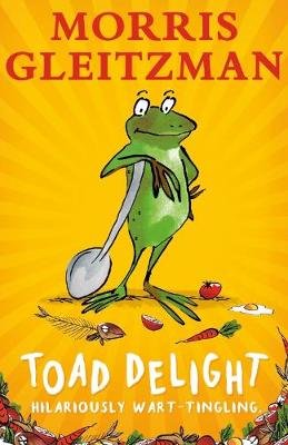 Toad Delight Gleitzman Morris
