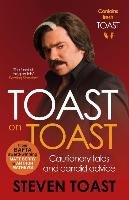 Toast on Toast Toast Steven
