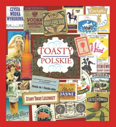 Toasty polskie Opracowanie zbiorowe
