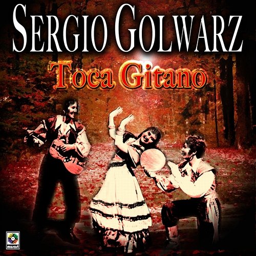 Toca Gitano Sergio Golwarz