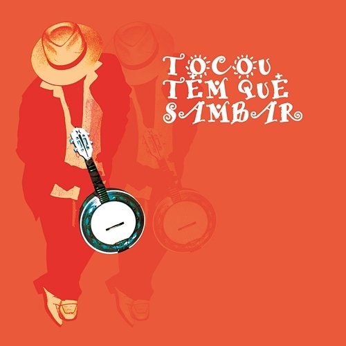 Tocou Tem Que Sambar Muleke do Banjo