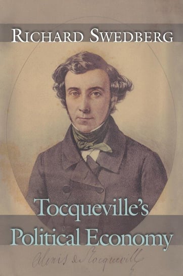 Tocqueville's Political Economy Swedberg Richard