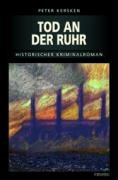 Tod an der Ruhr Kersken Peter