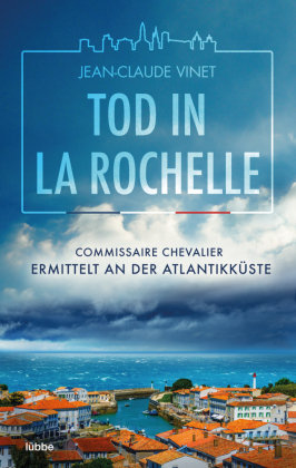 Tod in La Rochelle Bastei Lubbe Taschenbuch